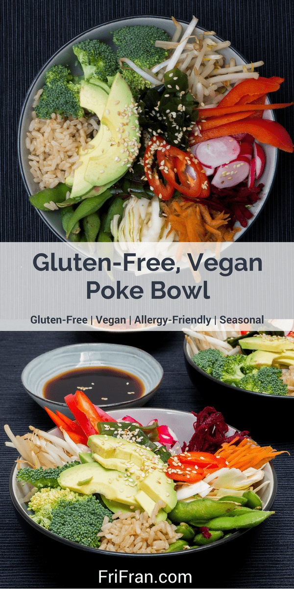 Gluten-Free, Vegan Poke Bowl. #GlutenFree #Vegan. From #FriFran