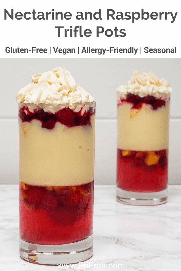 Nectarine and Raspberry Trifle Pots. #GlutenFree #Vegan. From #FriFran