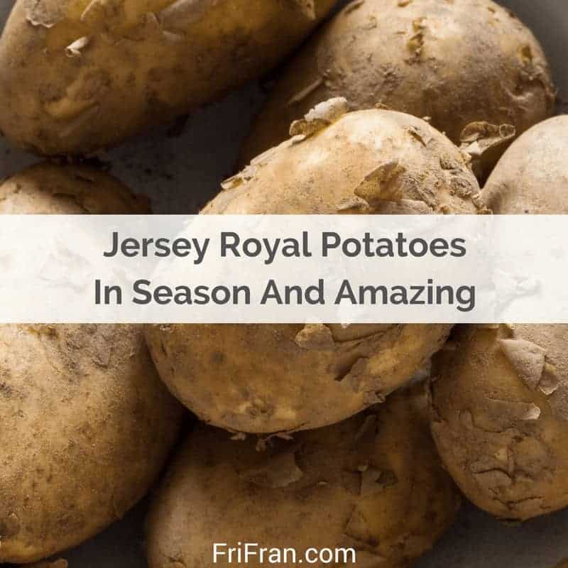 Jersey Royal Potatoes: In Season And Amazing