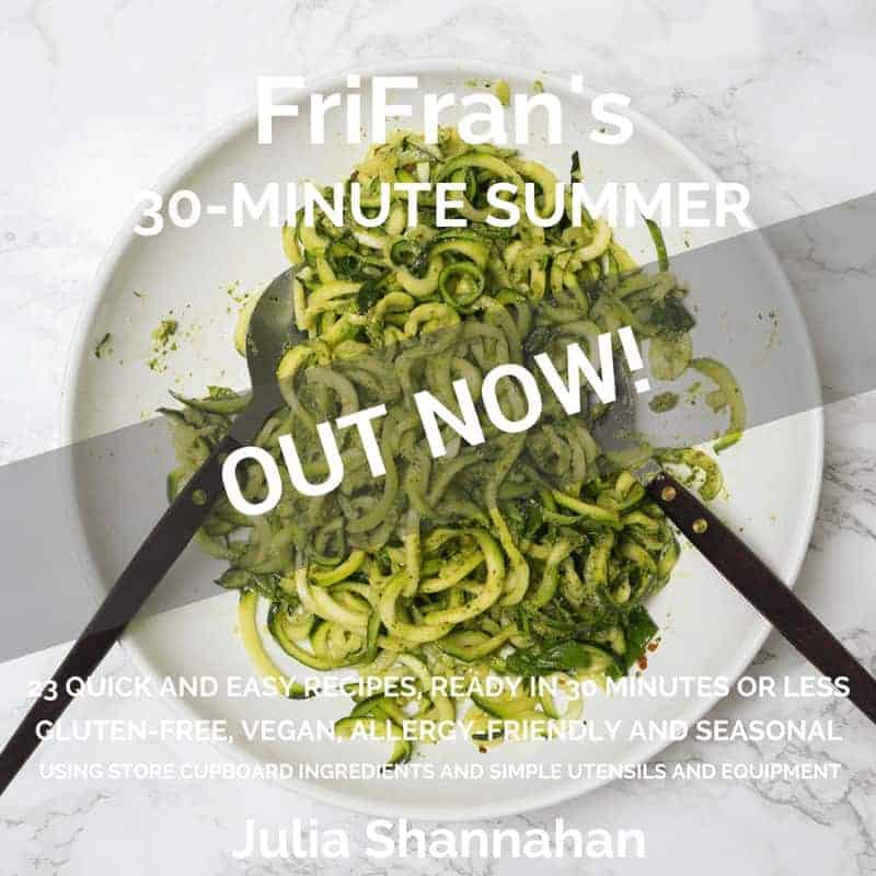 FriFran's 30-Minute Summer. 23 gluten-free, vegan recipes ready in 30 minutes or less.