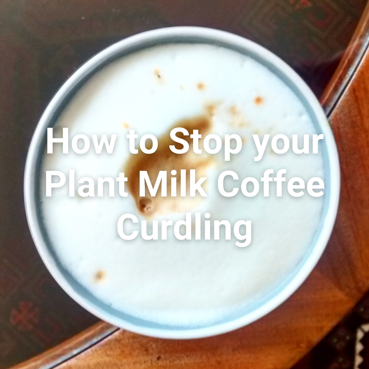 How To Stop Your Plant Milk Coffee Curdling #frifran #glutenfree #vegan #coconutfree #glutenfreevegan #gfvegan