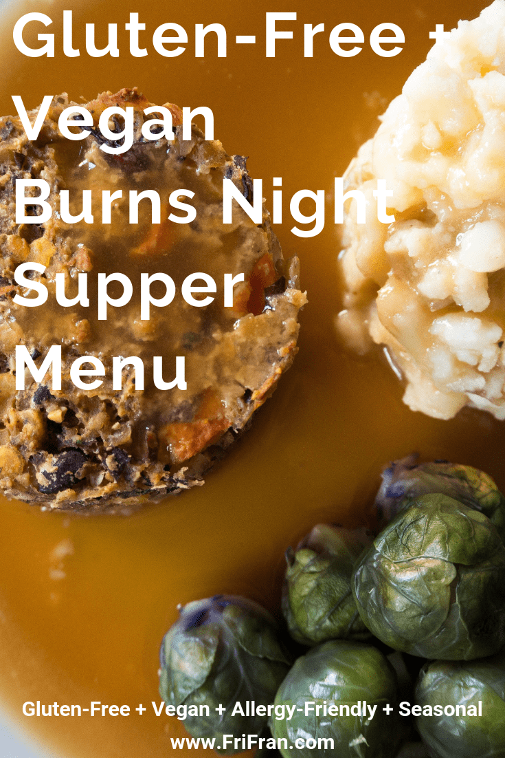 Gluten-Free, Vegan Burns Night Supper. Gluten free, vegan haggis with mashed potato, purple sprouts and gravy. From #GlutenFree #Vegan. From #FriFran.