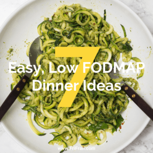 Seven Easy Low FODMAP Dinner Ideas. #GlutenFree #Vegan #lowfodmap #GlutenFreeVegan. From #FriFran